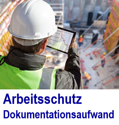 Arbeitsschutz Dokumentationsaufwand  Arbeitsschutz Software zeigt alle